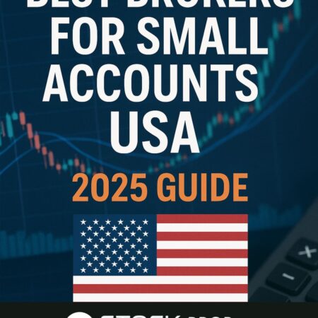 Best Brokers for Small Accounts USA (2025 Guide)