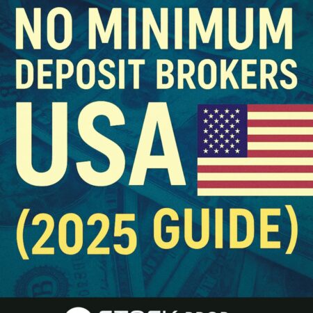 No Minimum Deposit Brokers USA (2025 Guide)