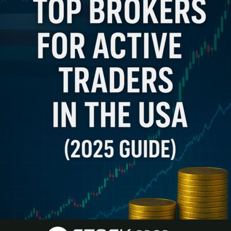 Top Brokers for Active Traders in the USA (2025 Guide)