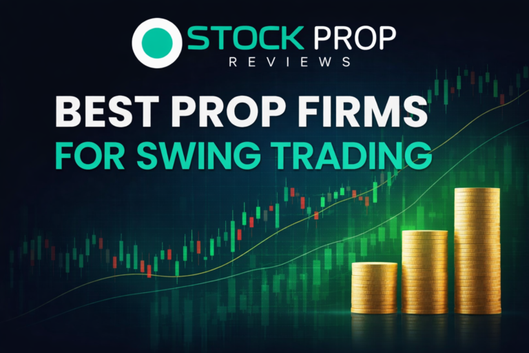Best Prop Firms for Swing Trading