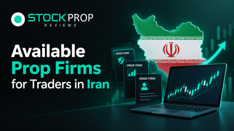 Available Prop Firms for Traders in Iran